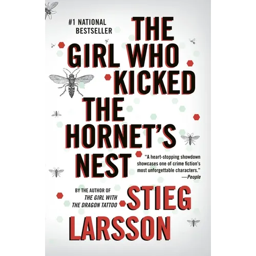 The Girl Who Kicked the Hornet's Nest: A Lisbeth Salander Novel