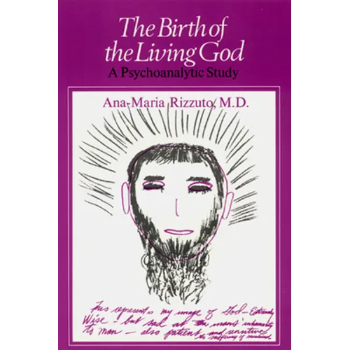 Birth of the Living God: A Psychoanalytic Study - Paperback - IBook Store