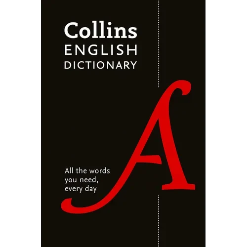Collins English Dictionary Paperback Edition: 200,000 Words and Phrases for Everyday Use - Paperback