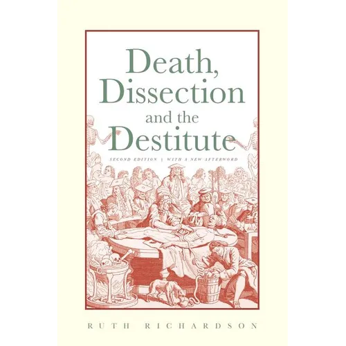 Death, Dissection and the Destitute - Paperback - IBook Store