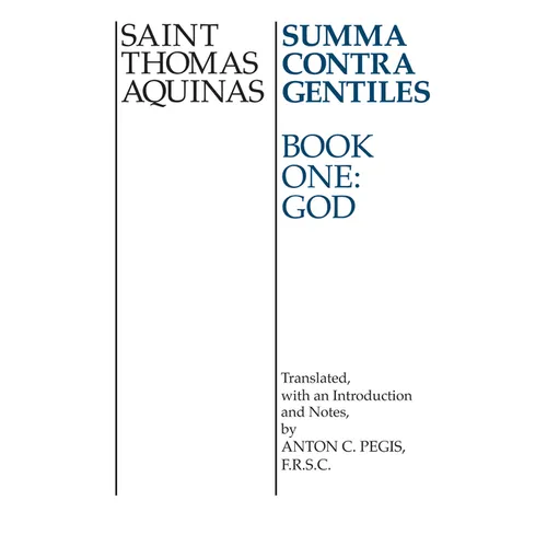 Summa Contra Gentiles: Book One: God