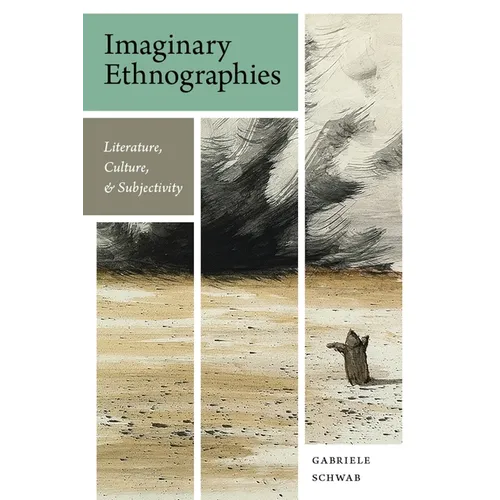 Imaginary Ethnographies: Literature, Culture, and Subjectivity - Paperback - IBook Store