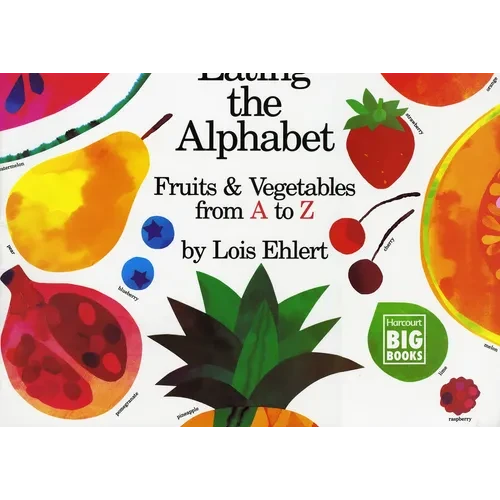Eating the Alphabet: Fruits & Vegetables from A to Z - Paperback