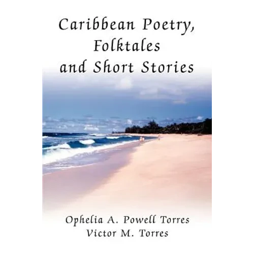 Caribbean Poetry, Folktales and Short Stories - Paperback