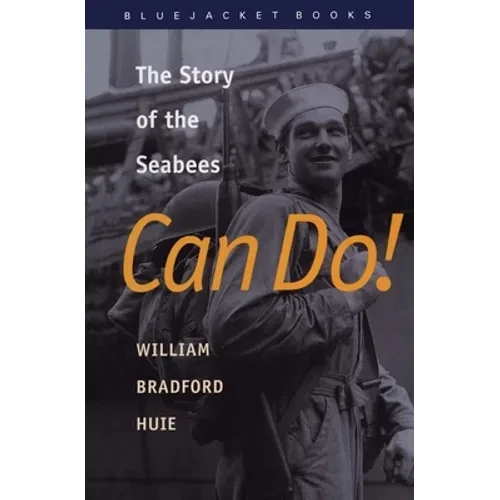 Can Do!: The Story of the Seabees - Paperback