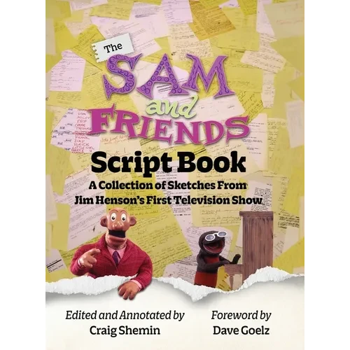The Sam and Friends Script Book - A Collection of Sketches from Jim Henson's First Television Show - Hardcover