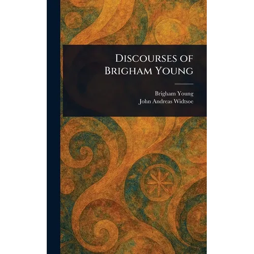 Discourses of Brigham Young