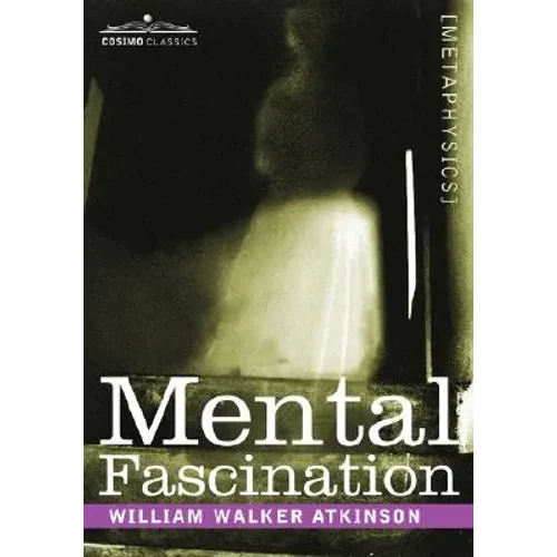 Mental Fascination