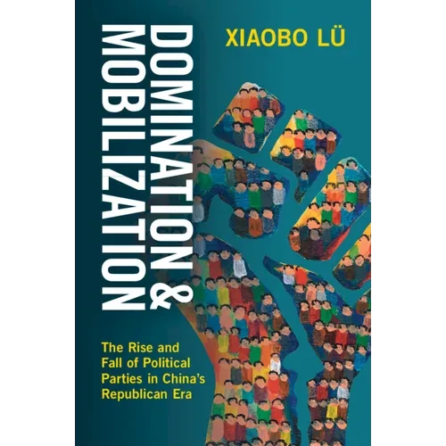 Domination and Mobilization - Paperback