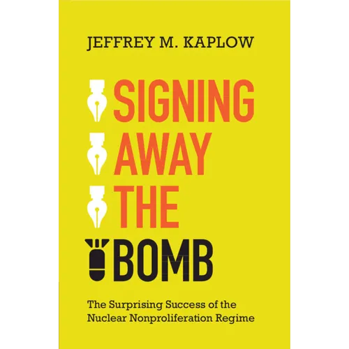 Signing Away the Bomb - Paperback - IBook Store