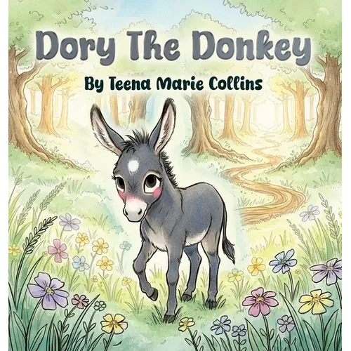 Dory The Donkey - Hardcover