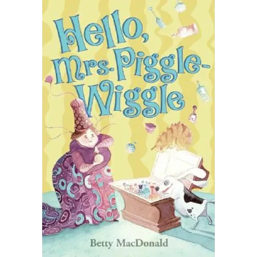 Hello, Mrs. Piggle-Wiggle - Paperback