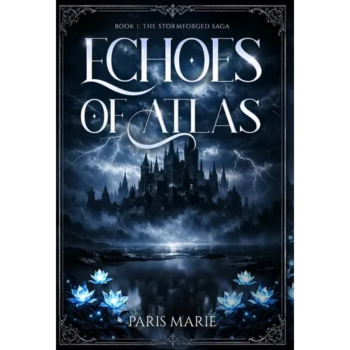 Echoes of Atlas: Book One of the Stormforged Saga - Hardcover