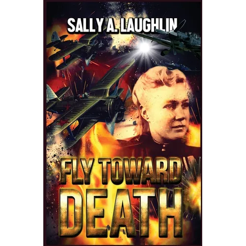 Fly Toward Death