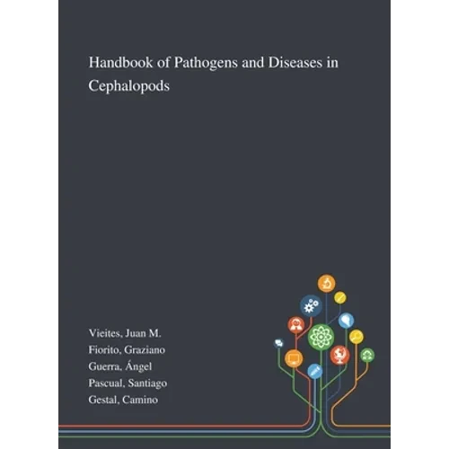 Handbook of Pathogens and Diseases in Cephalopods - Hardcover