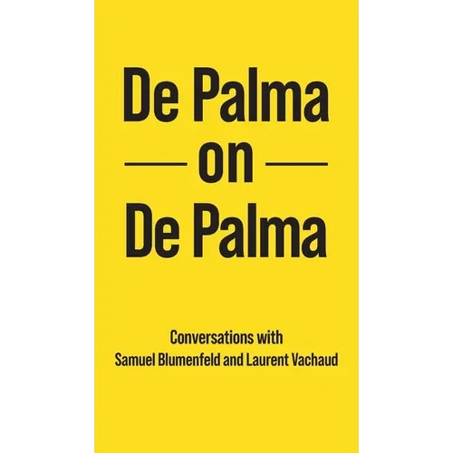 De Palma on De Palma - Hardcover