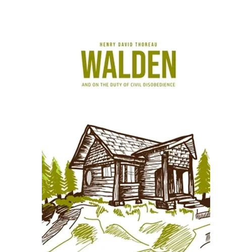 Walden, and On the Duty of Civil Disobedience - Paperback
