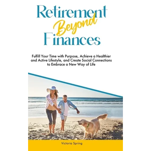 Retirement Beyond Finances - Hardcover