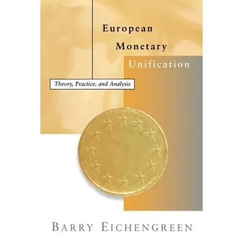 European Monetary Unification: Theory, Practice, and Analysis - Paperback