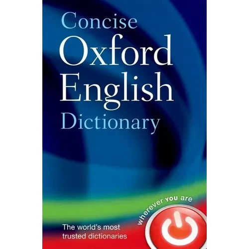 Concise Oxford English Dictionary: Main Edition - Hardcover