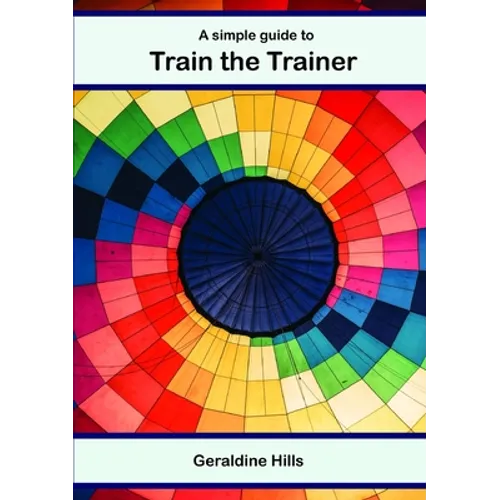 A simple guide to Train The Trainer - Paperback - IBook Store