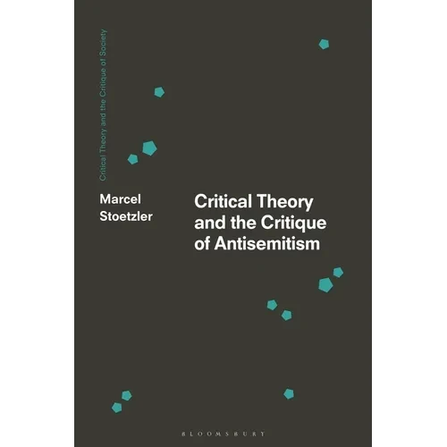 Critical Theory and the Critique of Antisemitism - Paperback