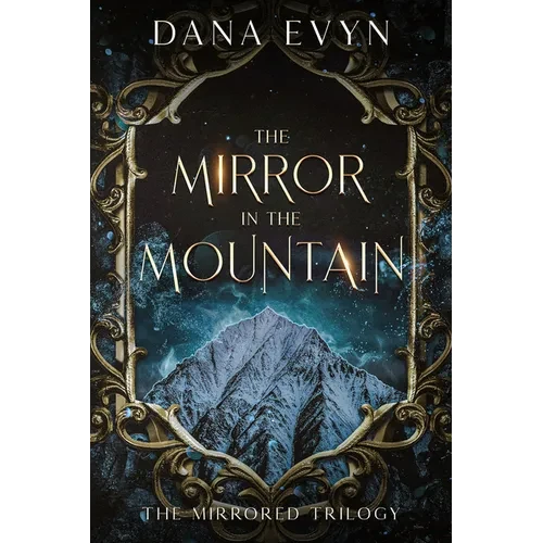 The Mirror in the Mountain - Paperback