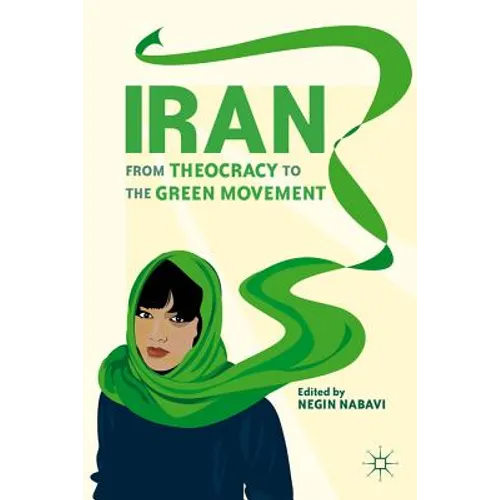 Iran: From Theocracy to the Green Movement - Hardcover - IBook Store