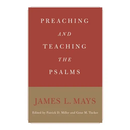 Preaching and Teaching the Psalms