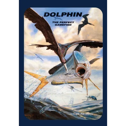 Dolphin: The Perfect Gamefish