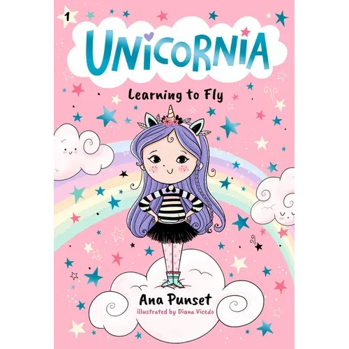 Unicornia: Learning to Fly: (A Magical Chapter Book for Kids Ages 5-7 about Friendship, Courage, and Learning Something New) - Hardcover