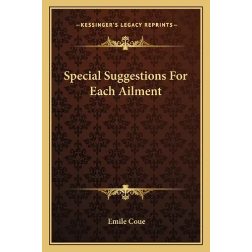 Special Suggestions For Each Ailment - Paperback