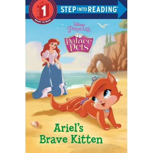 Ariel's Brave Kitten (Disney Princess: Palace Pets) - Paperback
