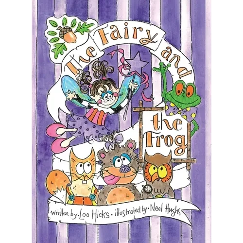 The Fairy and the Frog - Hardcover