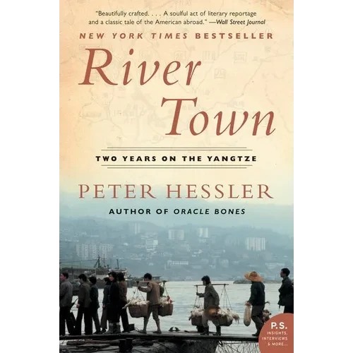 River Town: Two Years on the Yangtze
