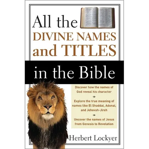 The All the Divine Names and Titles in the Bible