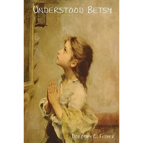 Understood Betsy - Paperback