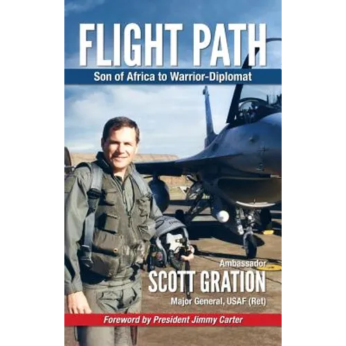 Flight Path: Son of Africa to Warrior-Diplomat - Hardcover - IBook Store
