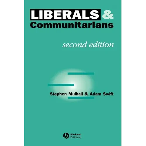 Liberals and Communitarians - Paperback